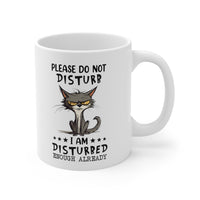 "Disturbed Kitty" Ceramic Coffee Mug - 11 oz