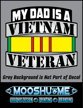 MY DAD IS A VIETNAM VETERAN – SERVICE RIBBON STYLE