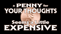 Penny for Your thoughts - Unisex T-Shirt